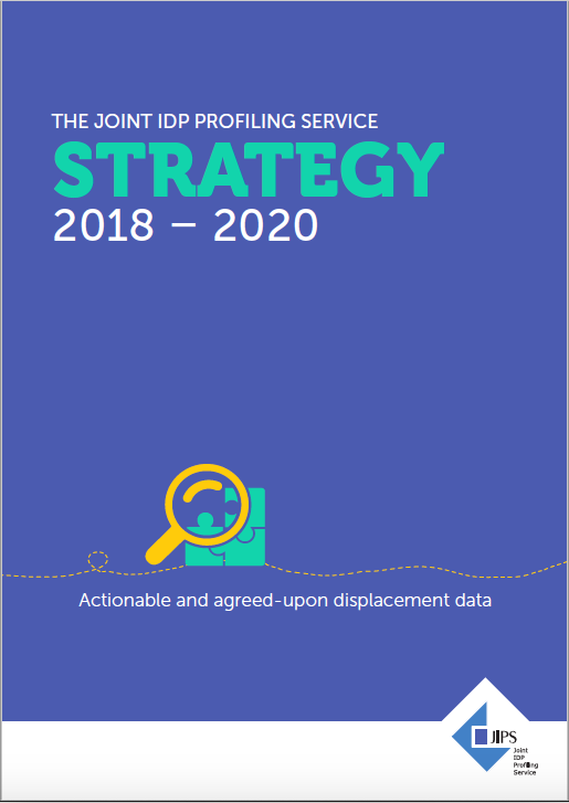 JIPS Strategy 2018 - 2020: Actionable & Agreed-Upon Displacement Data