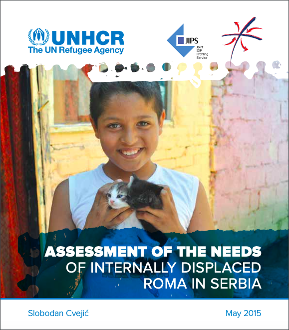 Assessment of the Needs of Internally Displaced Roma in Serbia (2015)